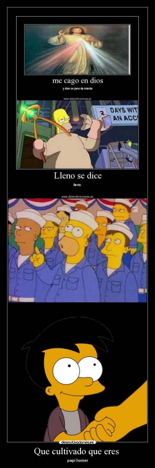 Que cultivado que eres - papi homer