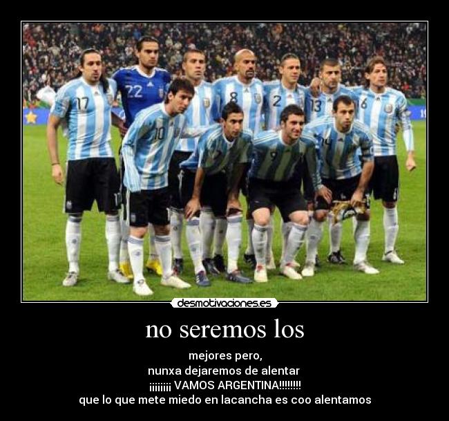 no seremos los -
