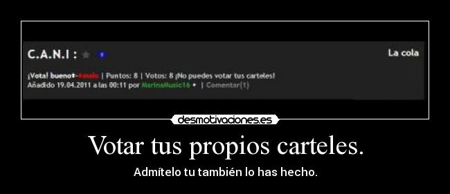 Votar tus propios carteles. - 