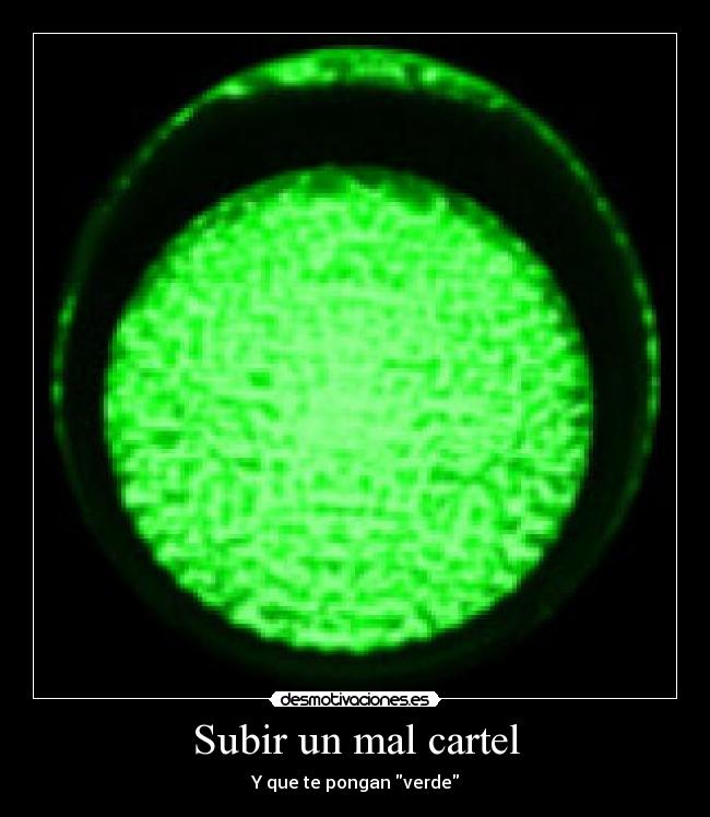 carteles pasar rojo verde desmotivaciones