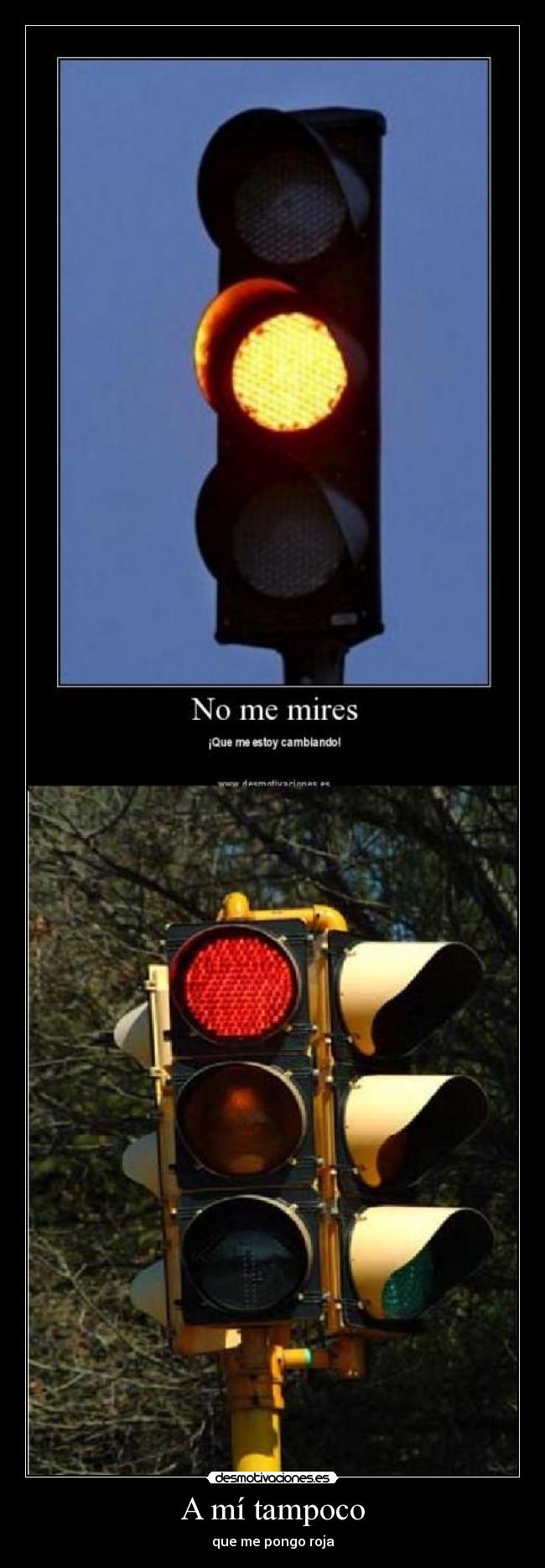 A mí tampoco - que me pongo roja
