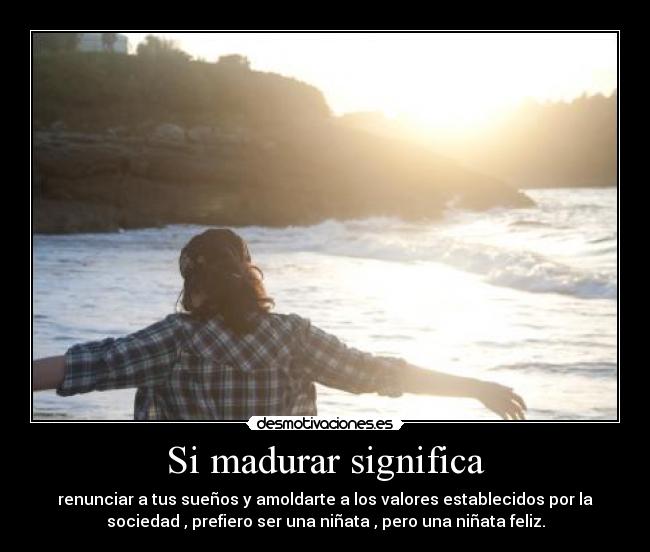 carteles madurar madurar significa desmotivaciones