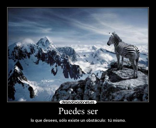 carteles poder ser desees existe obstaculo tu mismo desmotivaciones