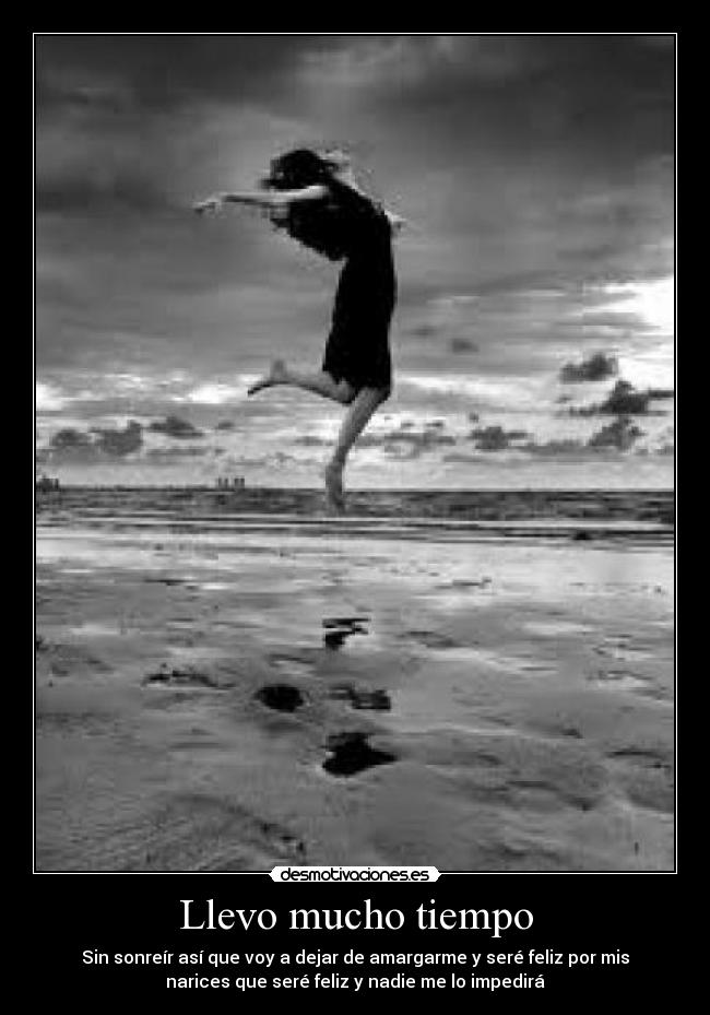 carteles llevo mucho tiempo desmotivaciones