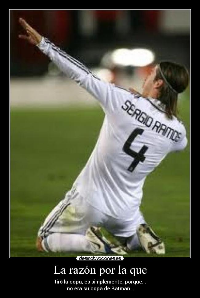 La razón por la que -