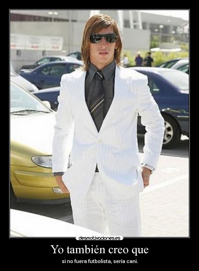 Yo también creo que -