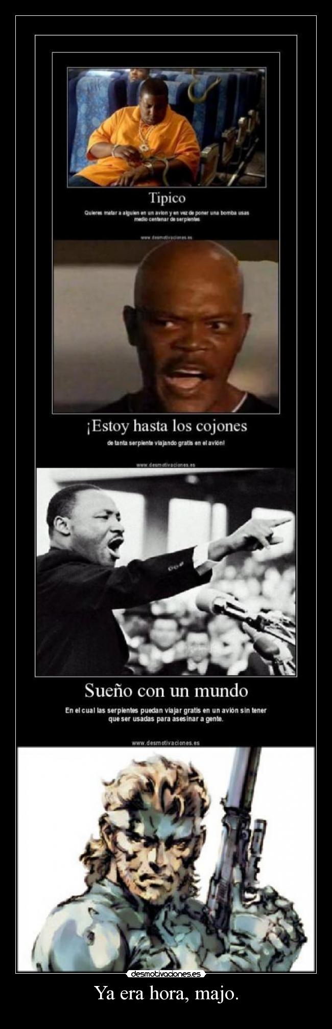 Ya era hora, majo. - 