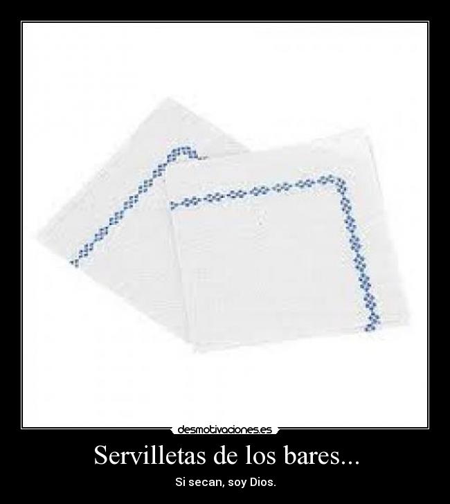 carteles l0c0r0c0 servilletas bares dios desmotivaciones