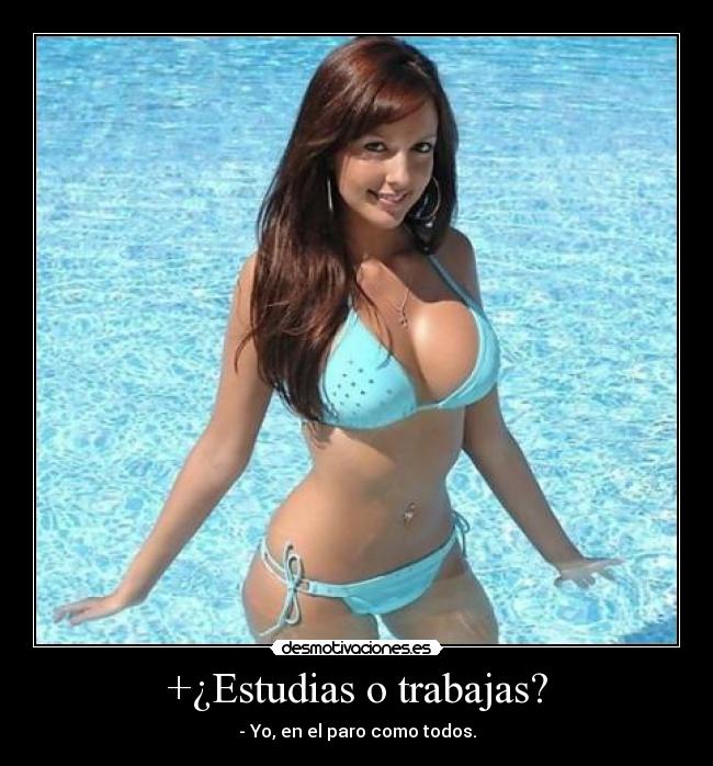 +¿Estudias o trabajas? -