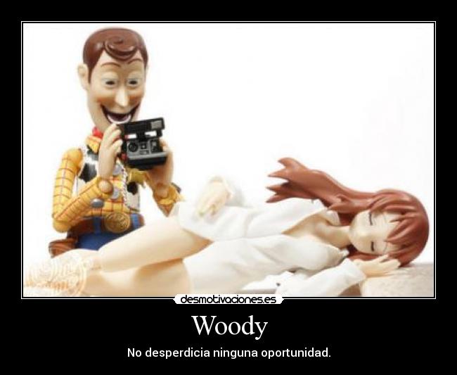 Woody -