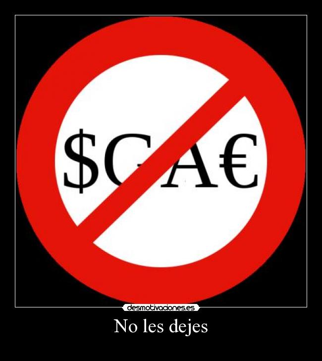 No les dejes -