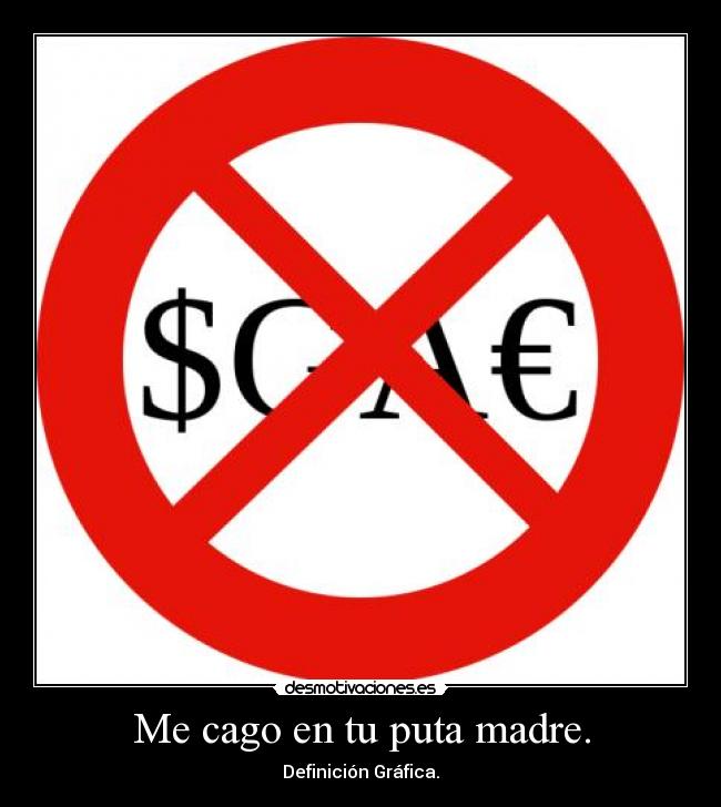 Me cago en tu puta madre. - Definición Gráfica.