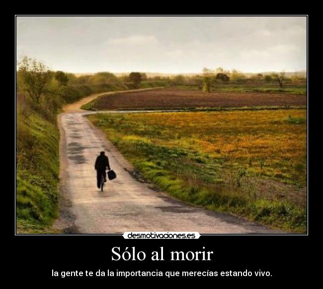 Sólo al morir -
