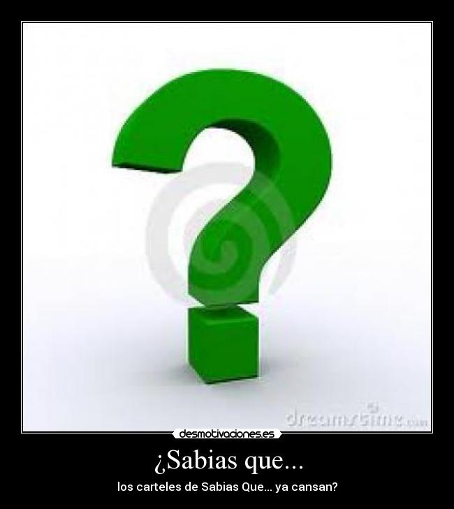 ¿Sabias que... -