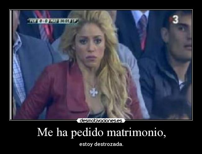 Me ha pedido matrimonio, - estoy destrozada.