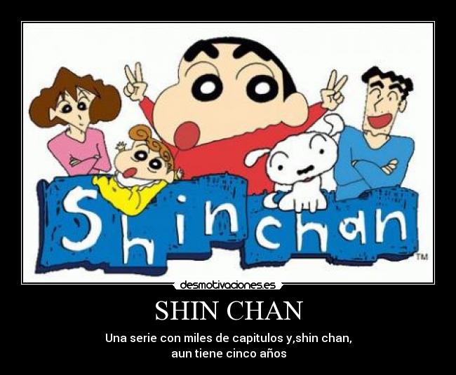 SHIN CHAN -