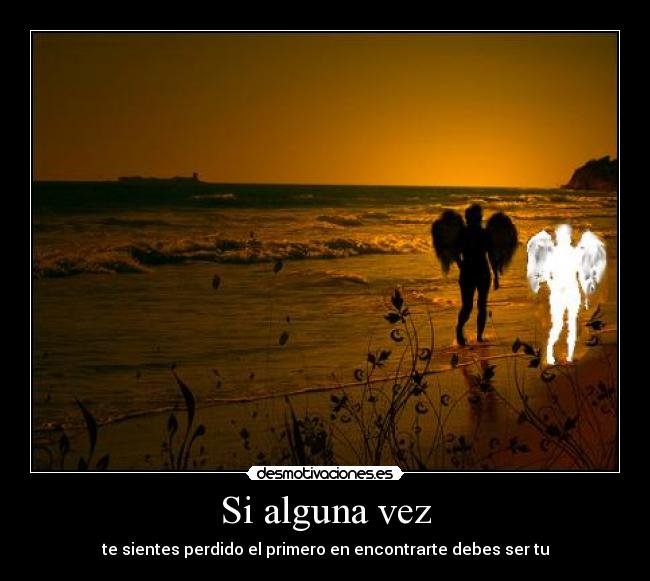 Si alguna vez -