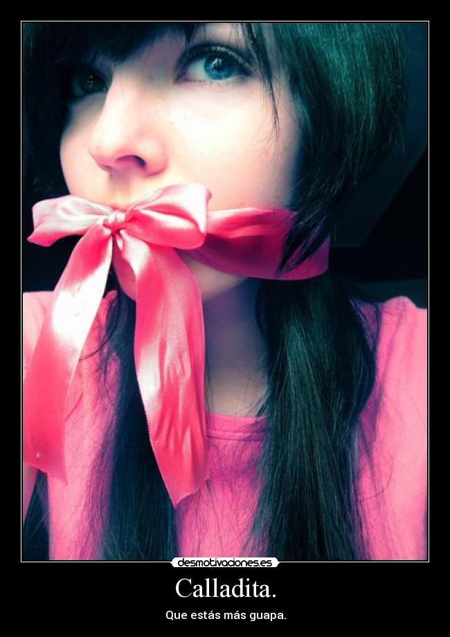 Calladita. - 