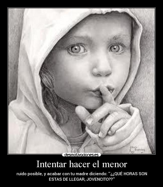 Intentar hacer el menor -