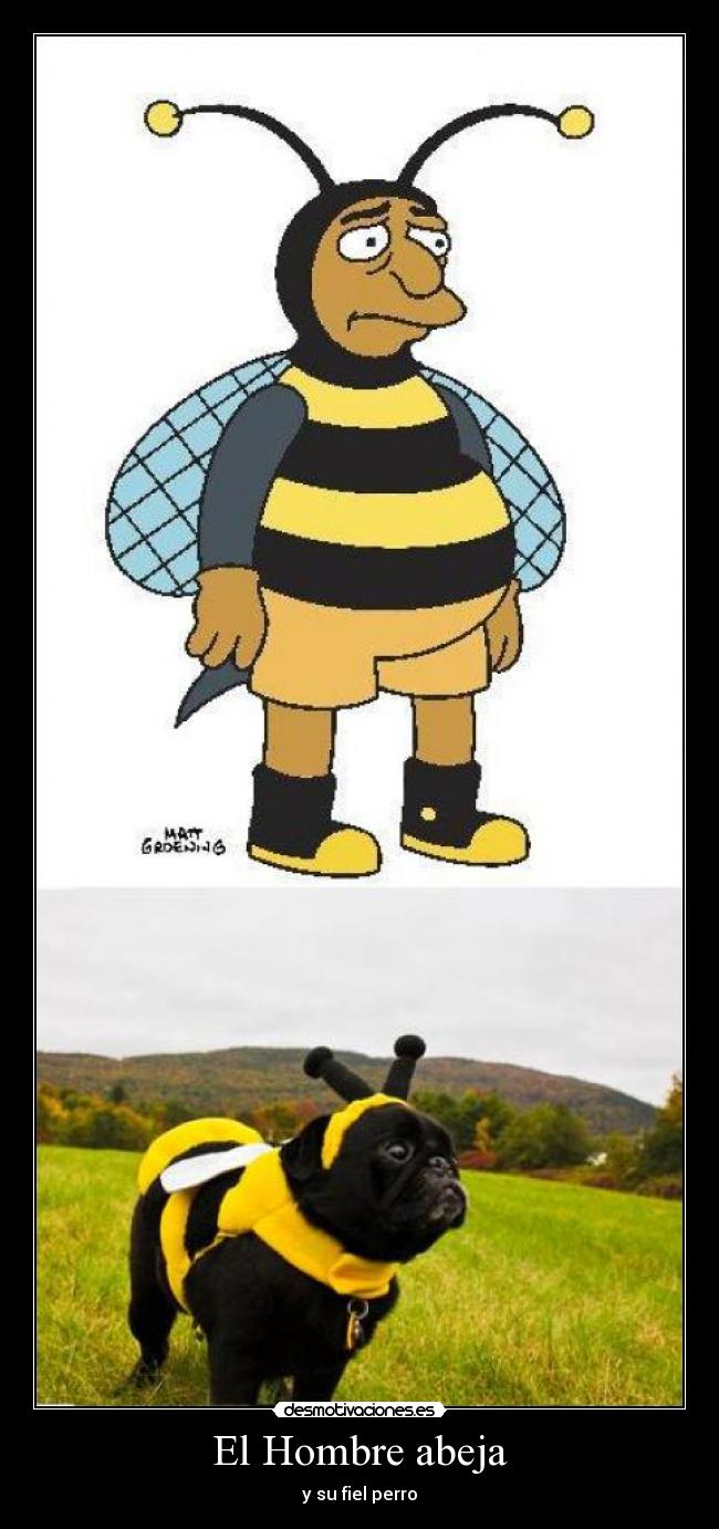 El Hombre abeja - y su fiel perro