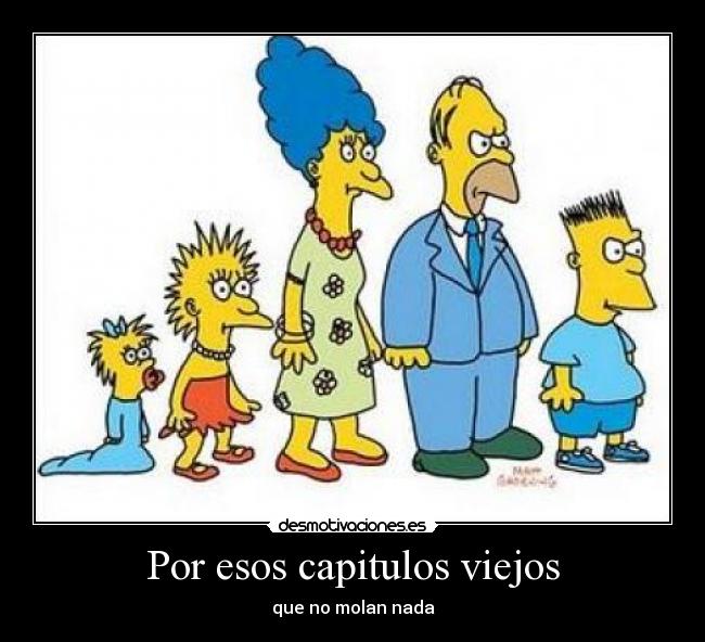 Por esos capitulos viejos - 