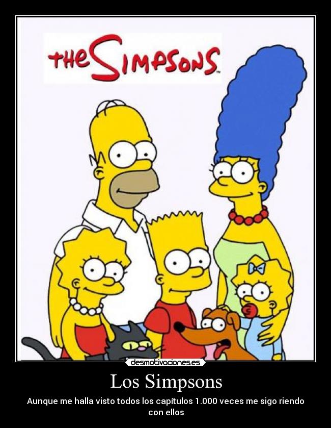 Los Simpsons - Aunque me halla visto todos los capítulos 1.000 veces me sigo riendo con ellos