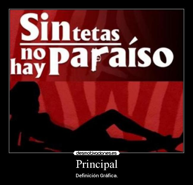 carteles intoxique tetas principal sin tetas hay paraiso desmotivaciones