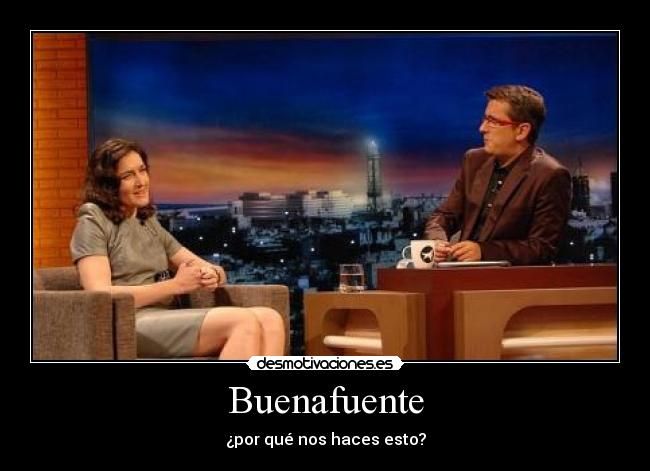 Buenafuente -