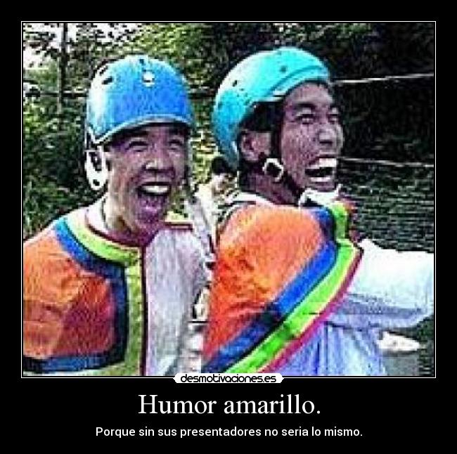 Humor amarillo. -