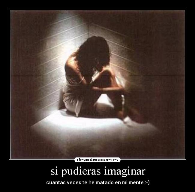 si pudieras imaginar -