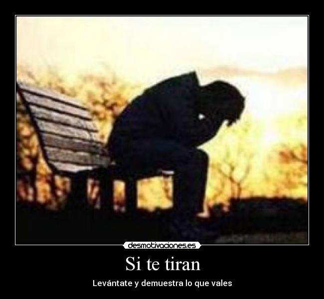 Si te tiran -