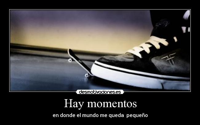 carteles hay momentos desmotivaciones