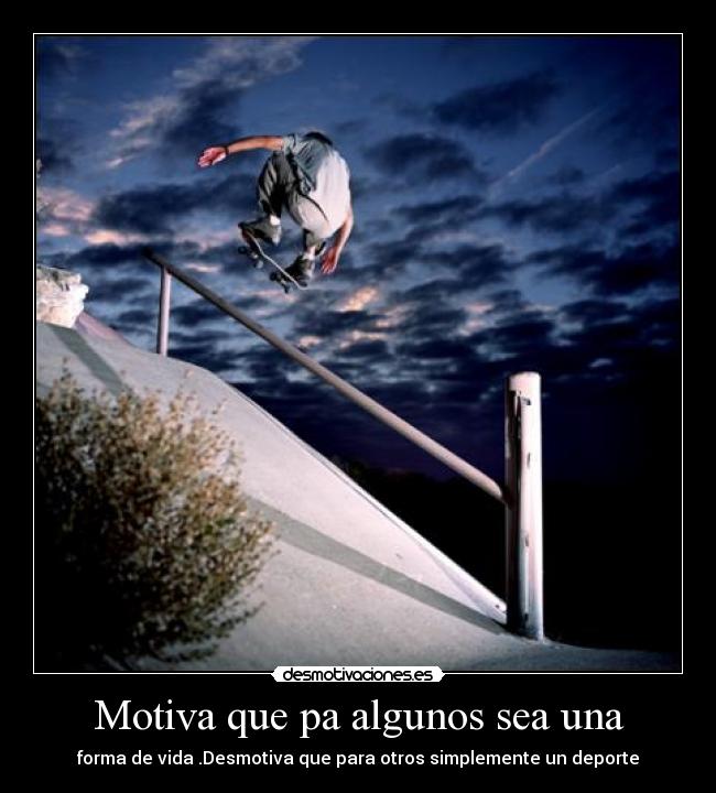 Motiva que pa algunos sea una - 