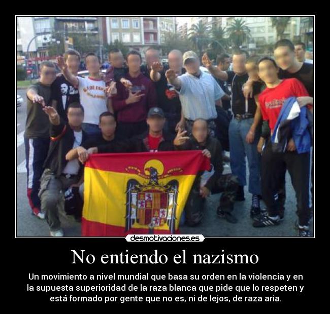 No entiendo el nazismo -