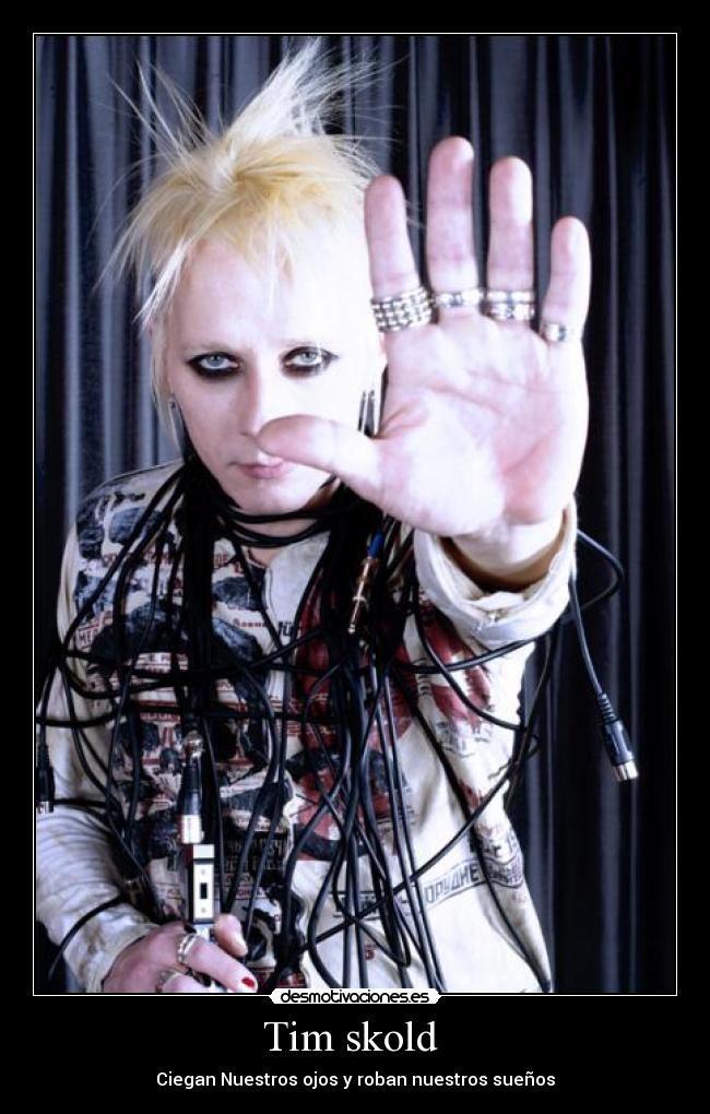 Tim skold -