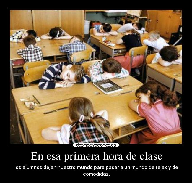 carteles primera hora clase desmotivaciones