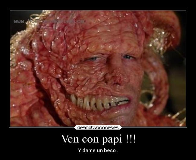 carteles zombie papa papi dame beso ven con desmotivaciones