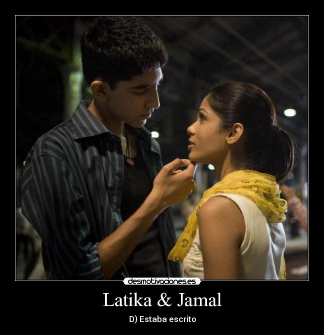 Latika & Jamal - 