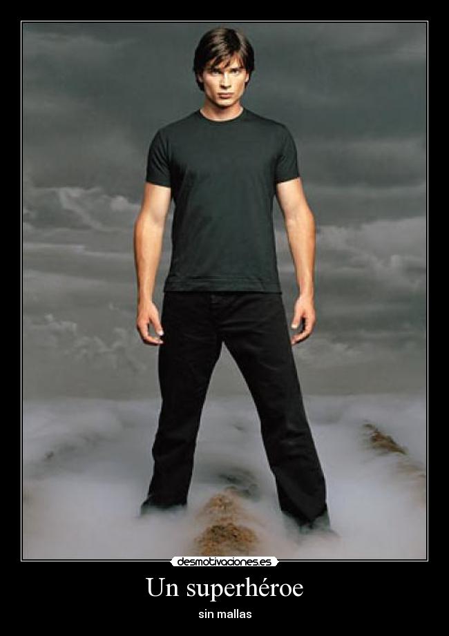 Un superhéroe - sin mallas
