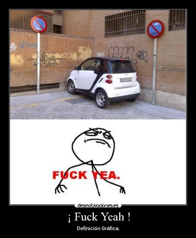¡ Fuck Yeah ! - Definición Gráfica.