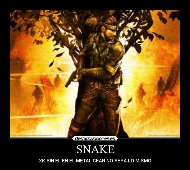 SNAKE - XK SIN EL EN EL METAL GEAR NO SERA LO MISMO