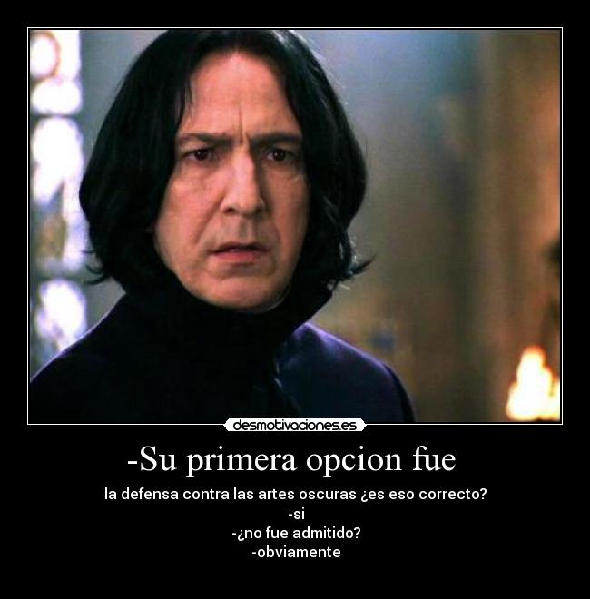 -Su primera opcion fue -