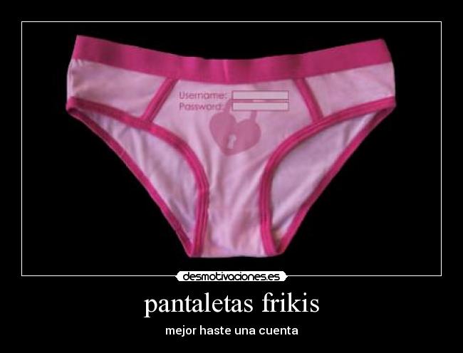 pantaletas frikis -
