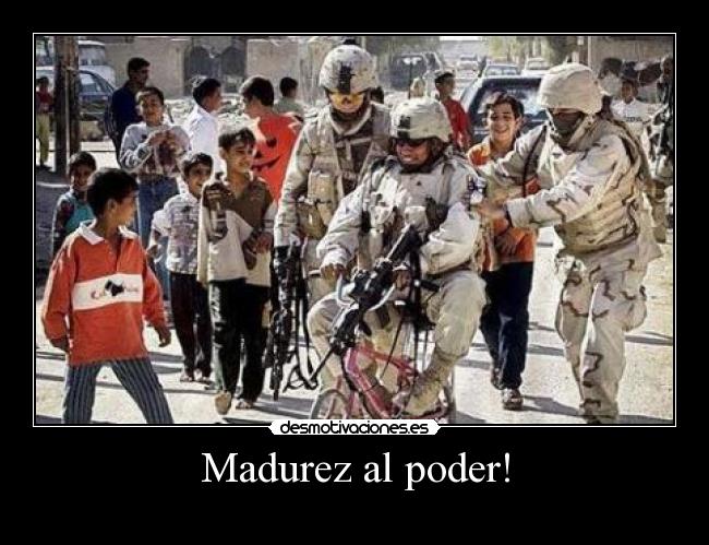 Madurez al poder! - 