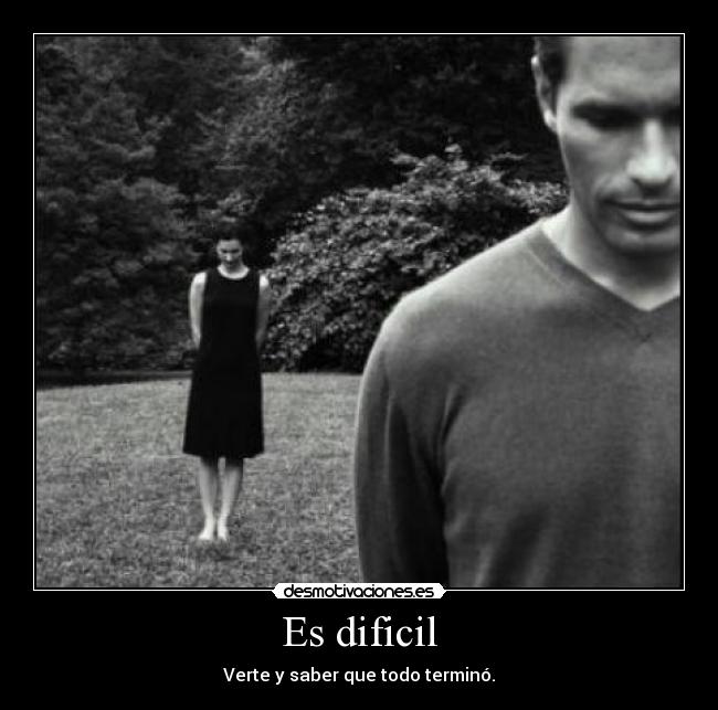 Es dificil - 