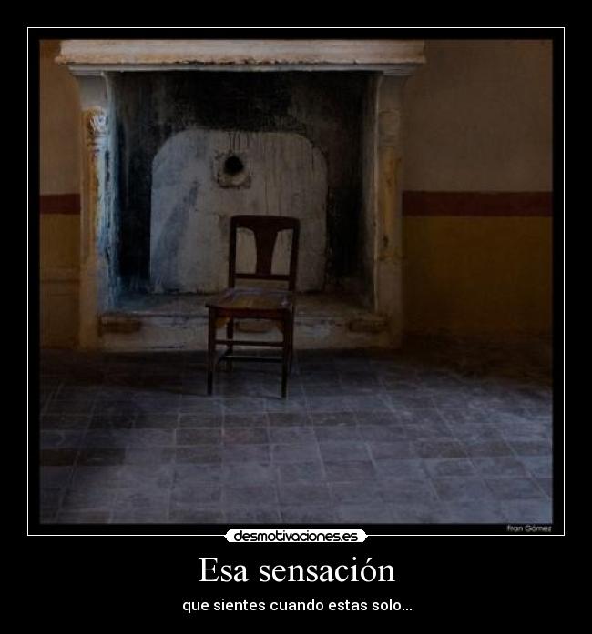 Esa sensación -