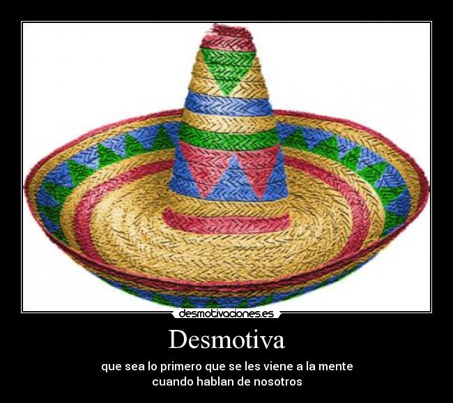 carteles viva mexico cabrones desmotivaciones