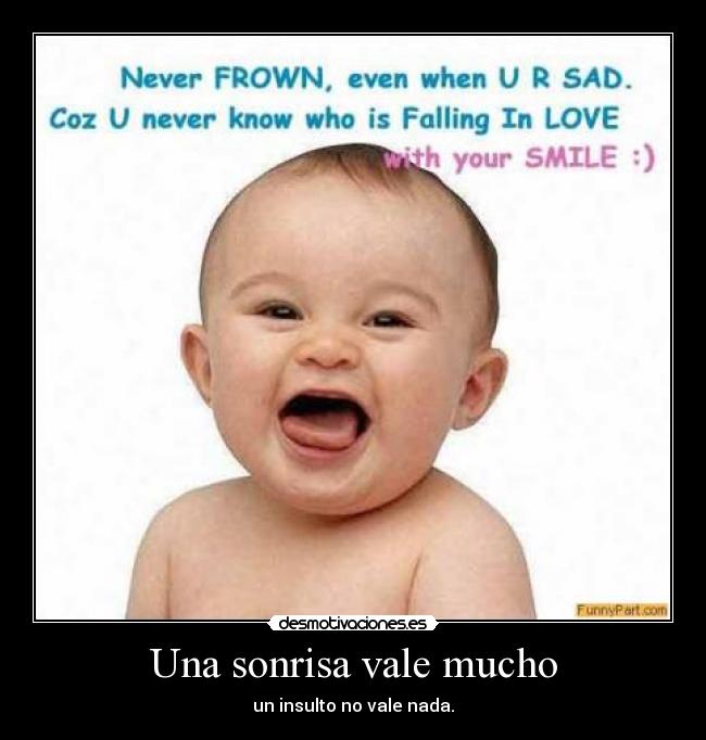 Una sonrisa vale mucho - 