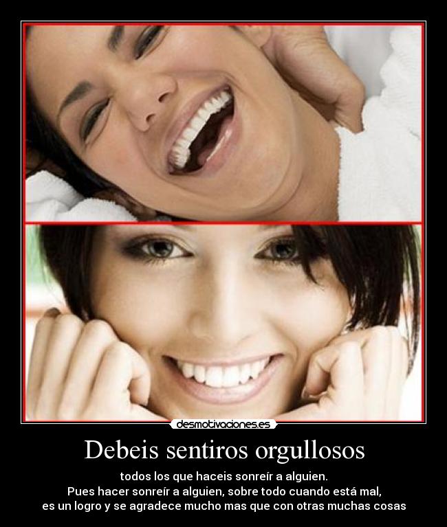 Debeis sentiros orgullosos - 