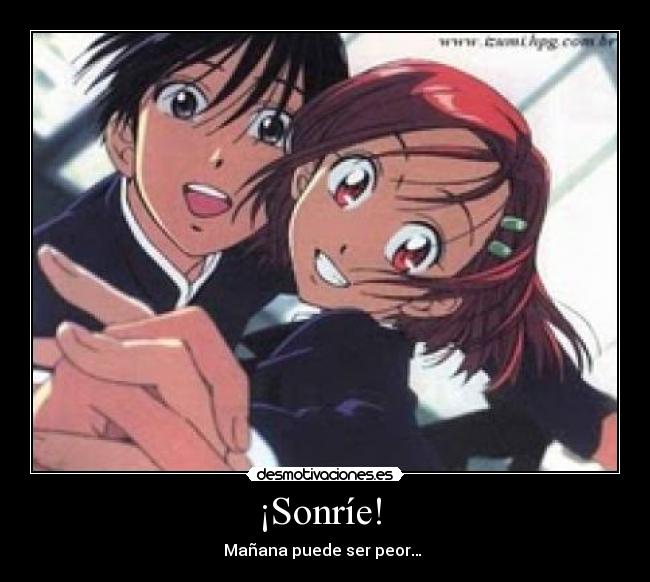 ¡Sonríe! - Mañana puede ser peor…